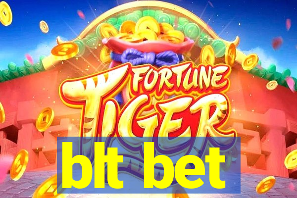 blt bet